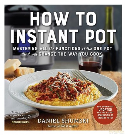 How To Instant Pot - Daniel Shumski [KSIĄŻKA]