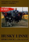 Husky i inne - Szmurło Małgorzata [KSIĄŻKA]