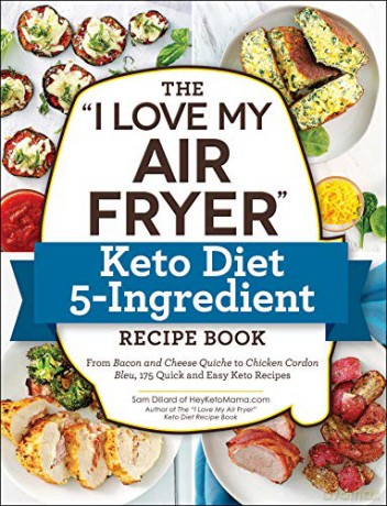 Air Fryer Keto 5 Ingredient Pa - Sam Dillard [KSIĄŻKA]