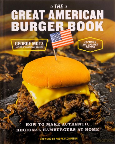 Great American Burger Book - George Motz [KSIĄŻKA]