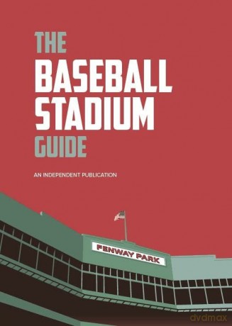 Baseball Stadium Guide - Iain Mcarthur [KSIĄŻKA]