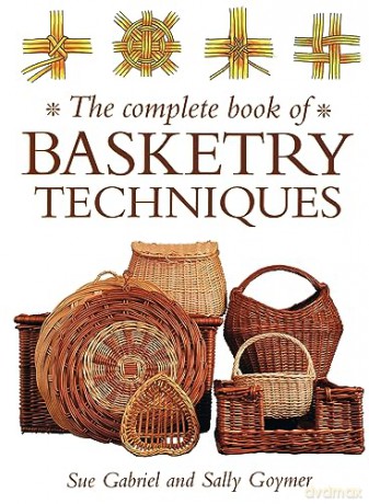 Comp Bk Basketry Techniques P B - Sue Gabriel [KSIĄŻKA]