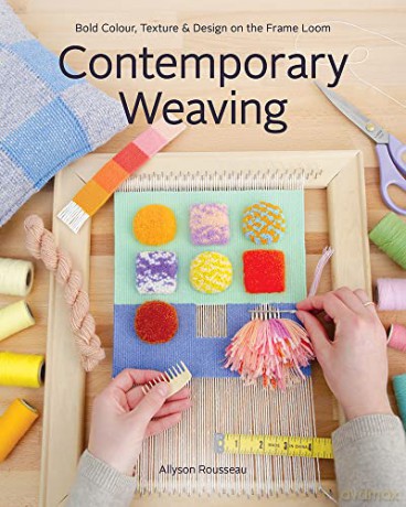 Contemporary Weaving - Allyson Rousseau [KSIĄŻKA]