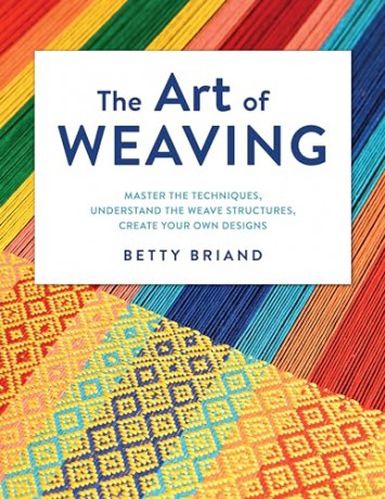 Art Of Weaving [KSIĄŻKA]