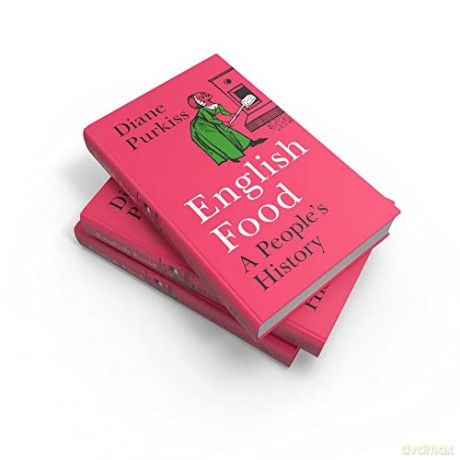 English Food A Peoples History - Diane Purkiss [KSIĄŻKA]