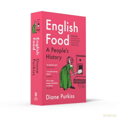 English Food A Peoples History - Diane Purkiss [KSIĄŻKA]