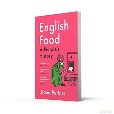English Food A Peoples History - Diane Purkiss [KSIĄŻKA]