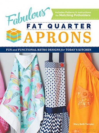 Fabulous Fat Quarter Aprons [KSIĄŻKA]