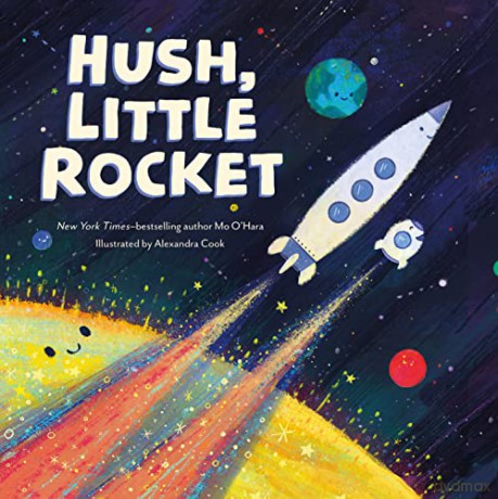 Hush Little Rocket - Mo O'hara [KSIĄŻKA]