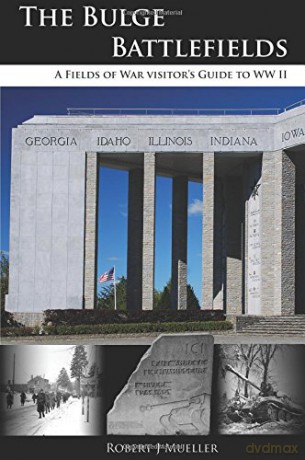 Bulge Battlefields - Robertj Mueller [KSIĄŻKA]