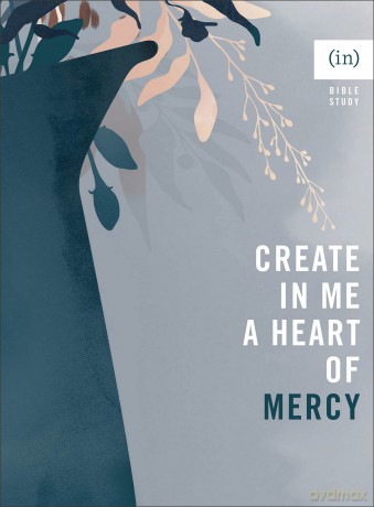 Create In Me A Heart Of Mercy [KSIĄŻKA]