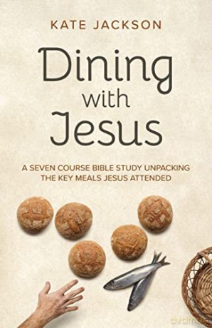 Dining With Jesus - Kate Jackson [KSIĄŻKA]