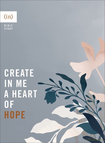 Create In Me A Heart Of Hope - In Courage [KSIĄŻKA]