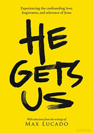 He Gets Us - Lucardo.Max [KSIĄŻKA]