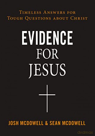 Evidence For Jesus Timeless Answers For - Josh Mcdowell [KSIĄŻKA]