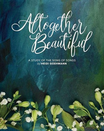 Altogether Beautiful - Heidi Goehmann [KSIĄŻKA]