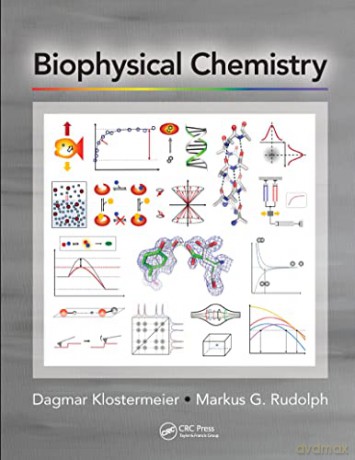 Biophysical Chemistry - Dagmar Klostermeier [KSIĄŻKA]