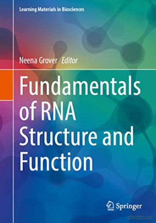 Fundamentals Of Rna Structure And Functi - Neena Grover [KSIĄŻKA]