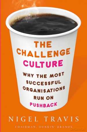 Challenge Culture - Nigel Travis [KSIĄŻKA]