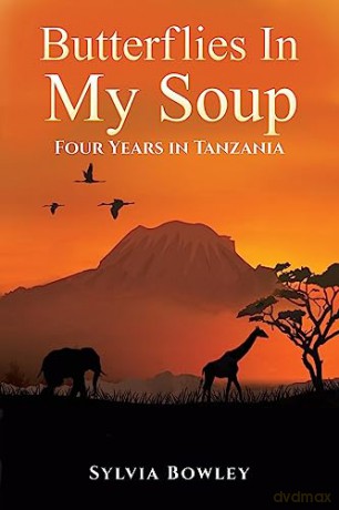 Butterflies In My Soup - Sylvia Bowley [KSIĄŻKA]