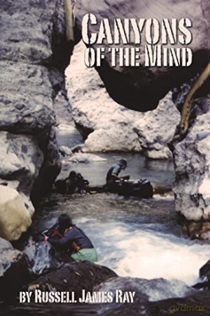 Canyons Of The Mind - Russell James Ray [KSIĄŻKA]