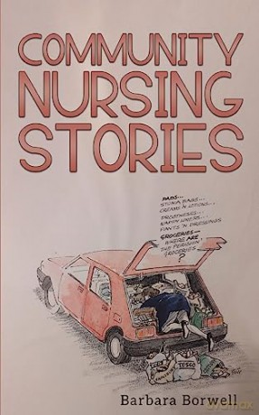Community Nursing Stories - Barbara Borwell [KSIĄŻKA]