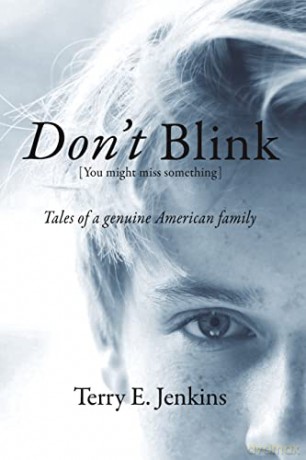 Dont Blink You Might Miss Something - Terry E. Jenkins [KSIĄŻKA]