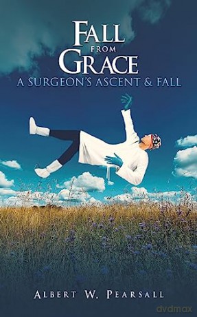 Fall From Grace - Albert W. Pearsall [KSIĄŻKA]