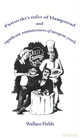 Fastovskis Tales Of Hampstead - Wallace Fields [KSIĄŻKA]