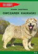 Owczarek kaukaski - Zurzyńska Joanna [KSIĄŻKA]
