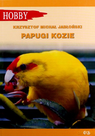 Papugi kozie - Jabłoński Krzysztof Michał [KSIĄŻKA]