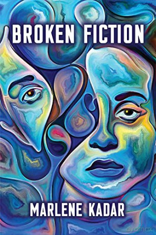 Broken Fiction - Marlene Kadar [KSIĄŻKA]