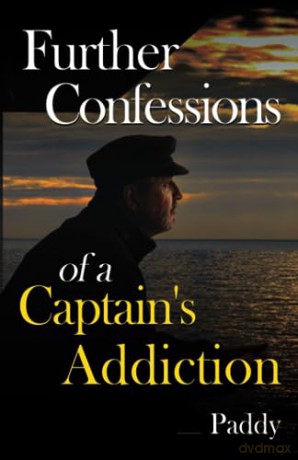 Further Confessions Of A Captains Addict - Paddy [KSIĄŻKA]