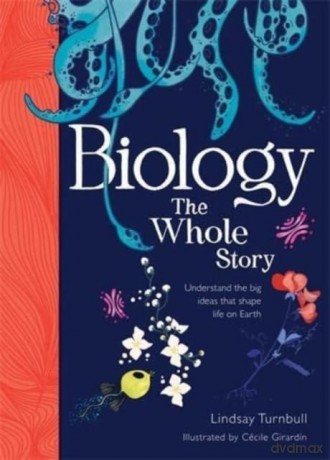 Biology The Whole Story - Lindsay Turnbull [KSIĄŻKA]