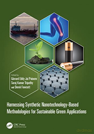 Harnessing Synthetic Nanotechnologybased - Derek Fawcett [KSIĄŻKA]