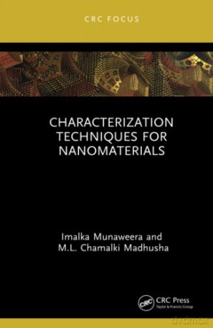 Characterization Techniques For Nanomate - Imalka Munaweera [KSIĄŻKA]