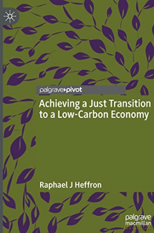 Achieving A Just Transition To A Low-Car - Raphael J Heffron [KSIĄŻKA]