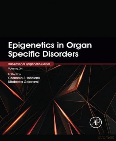 Epigenetics In Organ Specific Disorders3 - Chandra S. Boosani [KSIĄŻKA]