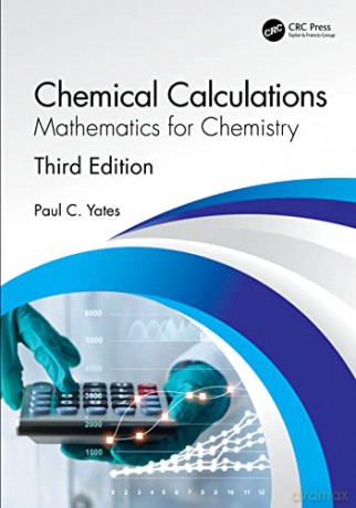 Chemical Calculations - Paul C. Yates [KSIĄŻKA]