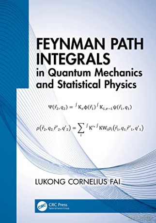 Feynman Path Integrals In Quantum Mechan - Lukong Corneliu Fai [KSIĄŻKA]