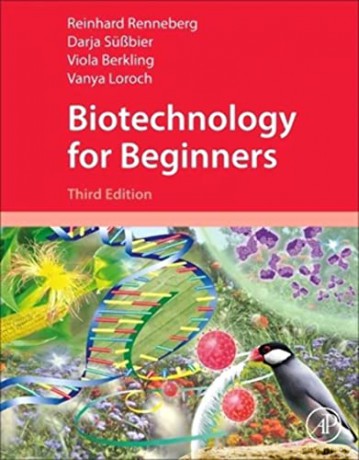Biotechnology For Beginners - Reinhard Renneberg [KSIĄŻKA]