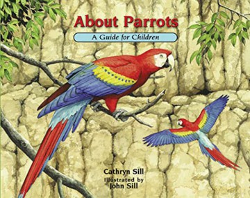 About Parrots - Cathryn Sill [KSIĄŻKA]