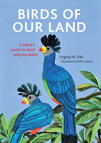 Birds Of Our Land - Virginia W. Dike [KSIĄŻKA]