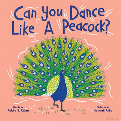 Can You Dance Like A Peacock - Rekha Rajan [KSIĄŻKA]