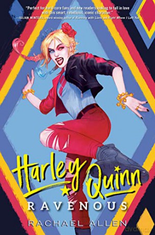 Harley Quinn Ravenous - Rachael Allen [KSIĄŻKA]