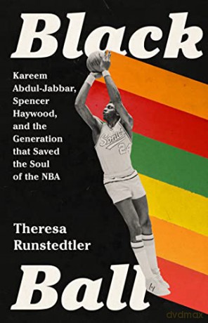 Black Ball - Theresa Runstedtler [KSIĄŻKA]