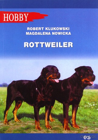 Rottweiler - Klukowski Robert [KSIĄŻKA]