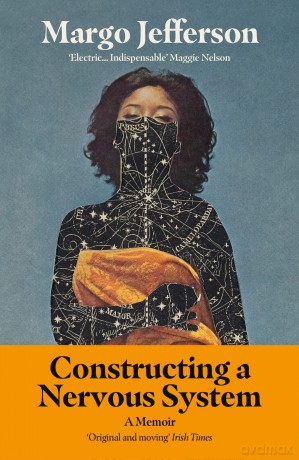 Constructing A Nervous System - Margo Jefferson [KSIĄŻKA]