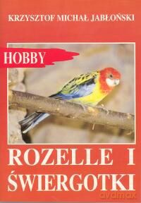 Rozelle i świergotki - Jabłoński Krzysztof [KSIĄŻKA]