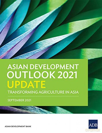 Asian Development Outlook (Ado) 2021 Upd - Asian Development Ba [KSIĄŻKA]